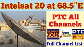 Intelsat 20 at 68.5°EAST Full Channel List & Dish Setting || PTC Punjabi All Channels