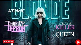 The Deadly Accuracy Of Atomic Blonde: Lethal Agent