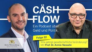 Cäshflow Folge 22: Wie gelingt gesellschaftliche Veränderung? - mit Prof. Dr. Armin Nassehi