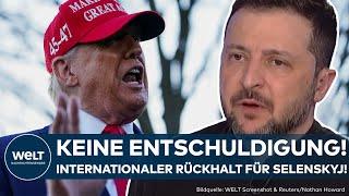 EKLAT IM OVAL OFFICE: Selenskyj will sich nicht bei Trump entschuldigen! Internationale Reaktionen