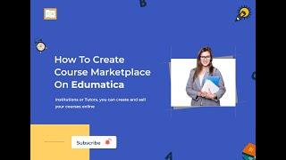 How To Create Course Market Place On Edumatica | A Complete Guide To Edumatica Course Marketplace