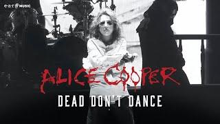 ALICE COOPER 'Dead Don't Dance' - Official Video