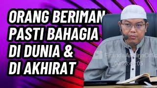 Kamu Tidak Bahagia? Itu Tanda Imanmu Bermasalah | Ustadz Dr. Firanda Andirja, M.A