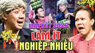 Hài Tết 2025 | LÀM ÍT NGHIỆP NHIỀU | Hài Tết Mới Nhất 2025 | Hài Tết Trấn Thành | Hài Tết Việt Hương