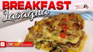 Tasty Keto Breakfast Lasagna! Egg Sheets to replace pasta sheets 