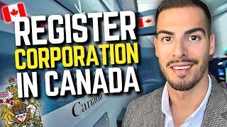 How To Register a Business in Canada in 2024  Incorporate Your Canadian Corporation Online 