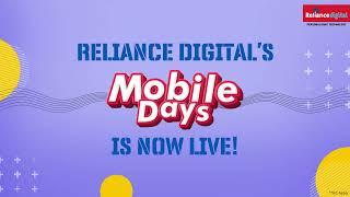 Reliance Digital |  Mobile Days