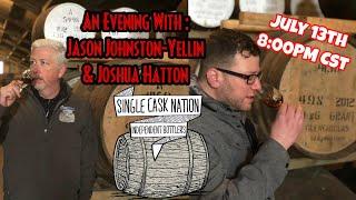 An Evening With : Jason Johnston-Yellin & Joshua Hatton - Single Cask Nation