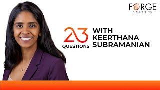 23 Questions with Keerthana Subramanian