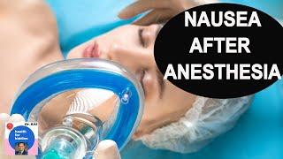 NAUSEA AFTER ANESTHESIA - Natural Home Remedy: Anesthesiologist answers