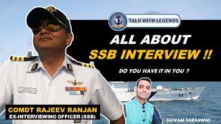 SSB Interview Preparation tips | Ex-Interviewing Officer| Comdt. Rajeev Ranjan