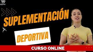 CURSO ONLINE de SUPLEMENTACIÓN DEPORTIVA | Suplementos para rendimiento deportivo