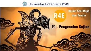 [Kajian Seni Rupa dan Desain] Pertemuan 1: Perkenalan Kajian - R4E