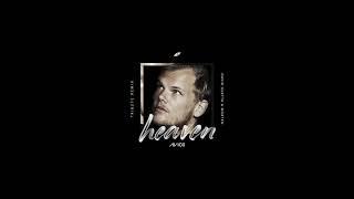 Avicii - Heaven (David Guetta & MORTEN Tribute Remix)