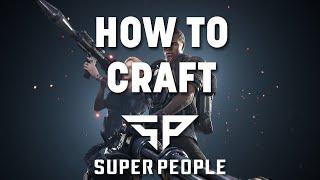 How To Craft In Super People! (Complete Guide!)