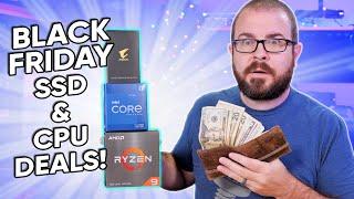 Surprisingly Good Black Friday Tech Deals! (CPUs, SSDs and more...)