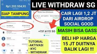 CARA WITHDRAW SOCIAL GOOD TANPA REFERRAL, Masih Bisa Gas, Cara Aktivasi, Cara KYC MAKNYOS