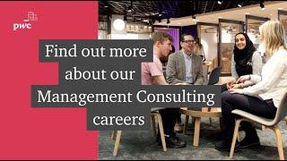 Management Consulting Graduate careers at PwC