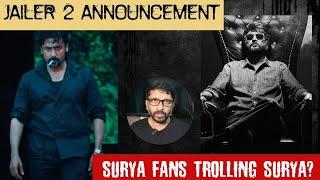 Jailer 2 update குடுத்த Nelson | Why surya fans trolling surya | pop suresh