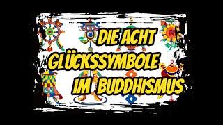 Die acht Glückssymbole im Buddhismus