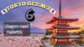 Tokyoda Ulaşımı nasıl hallettik?