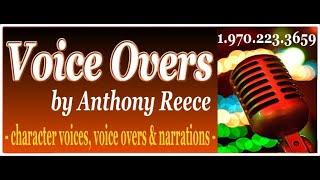 Anthony Reece Character Voice Reel