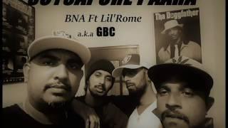 BNA - SOISA PURE PAARA - BNA + Lil' Rome = GBC