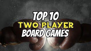 Top 10 Two Player Only Board Games of All Time - Chairman of the Board