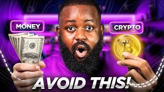 4 Reasons You Are Not Making Money With Crypto: AVOID IT NOW