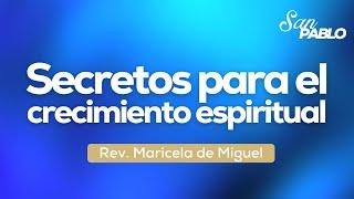 Secretos para el crecimiento espiritual.