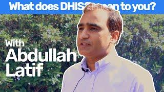 What does DHIS2 mean to you? with Abdullah Latif