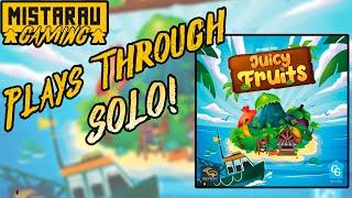 Solo Playthrough | How to Play Juicy Fruits | Mista Rau Gaming