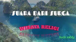 MUROTTAL QUR'AN SUARA SURGA EDISI WISATA RELIGI