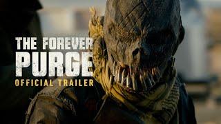 The Forever Purge - Official Trailer [HD]