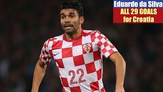 Eduardo da Silva ◉ All 29 Goals for Croatia 