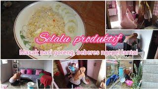 produktif di rumah || masak nasi goreng, beberes rumah ngepel lantai || cleaning motivation