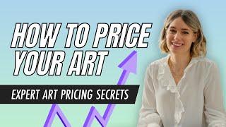 How to Price Your Art to Sell | Advice for Pricing Art