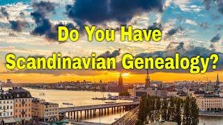 Do You Have Scandinavian Genealogy? | Ancestral Findings Podcast