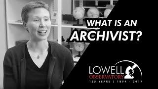 What is an Archivist?