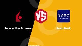 Interactive Brokers vs Saxo Bank - Which one suits your investing needs better?