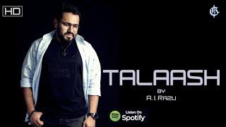 Talaash ( তালাশ ) | Manam Ahmed feat. A. I. Razu | New Bengali Song 2015 Full HD |