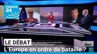 L’Europe en ordre de bataille ? • FRANCE 24