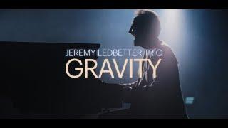 Jeremy Ledbetter Trio - Gravity