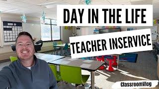 Day in the Life | Teacher Inservice