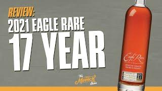 Bourbon Review: Eagle Rare 17 Year 2021