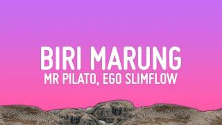 Mr Pilato, Ego Slimflow & Tebogo G Mashego - Biri Marung ft DJ Maphorisa, Focalistic, Scotts Maphuma