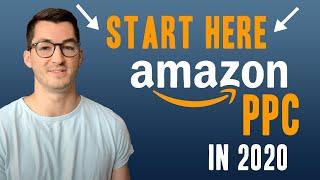 2020 Amazon PPC Set Up Tutorial for Beginners – Sponsored Ads Strategy, Step By Step