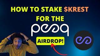 How to stake $Krest for the Peaq Network Airdrop: Step-by-Step Guide!