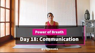 Pranayama Day 18 of 21 | Power of Breath: Communication