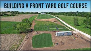 The Dream Of A Front Yard Golf Course // Episode 1